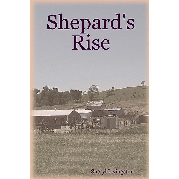 Shepard's Rise, Sheryl Livingston