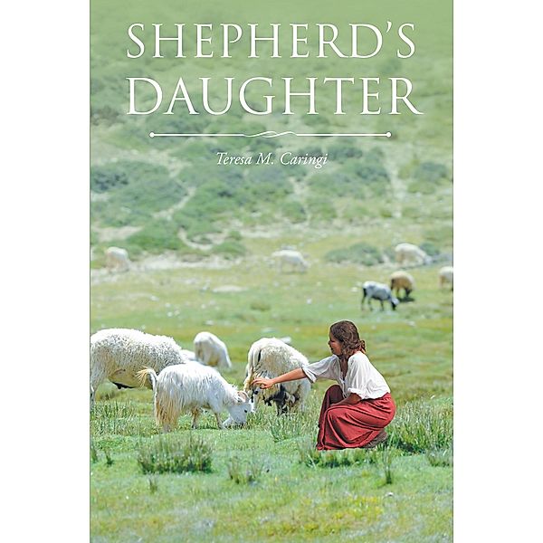 Shepherd's Daughter, Teresa M. Caringi