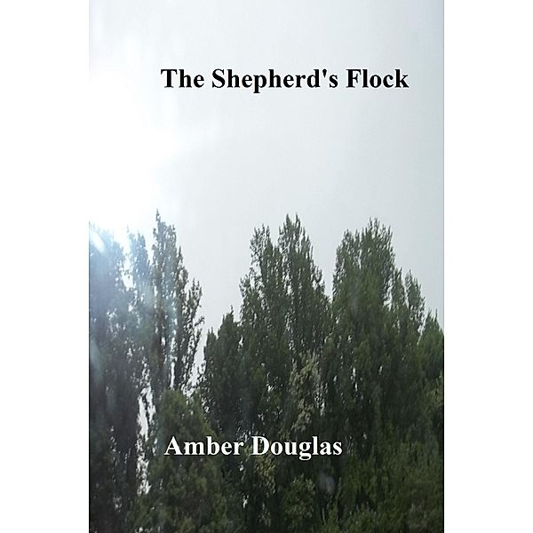 Shepherd's Flock, Amber Douglas