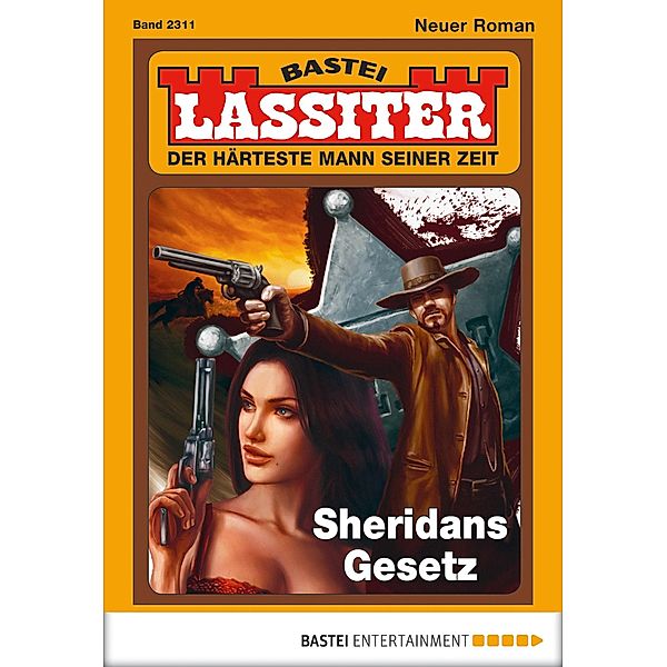Sheridans Gesetz / Lassiter Bd.2311, Jack Slade
