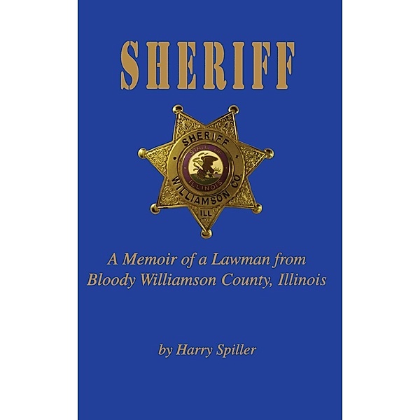 Sheriff, Harry Spiller