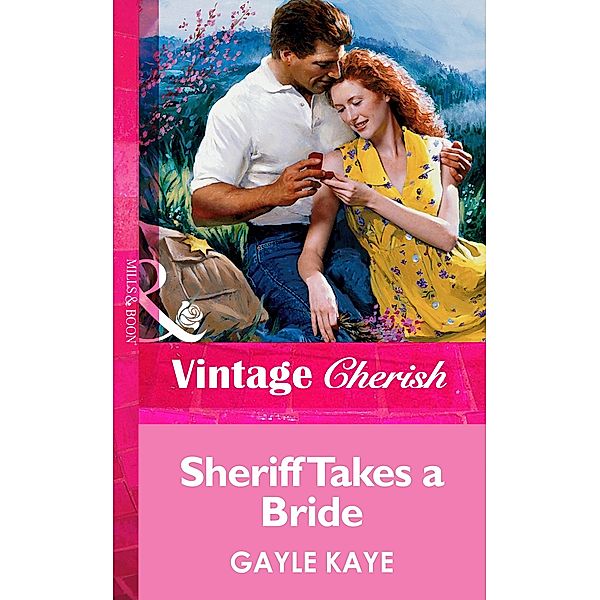 Sheriff Takes A Bride, Gayle Kaye