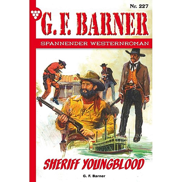 Sheriff Youngblood / G.F. Barner Bd.227, G. F. Barner