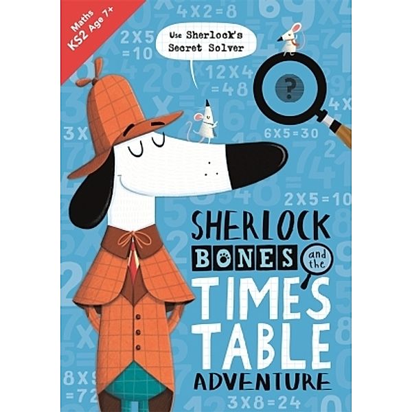 Sherlock Bones and the Times Table Adventure