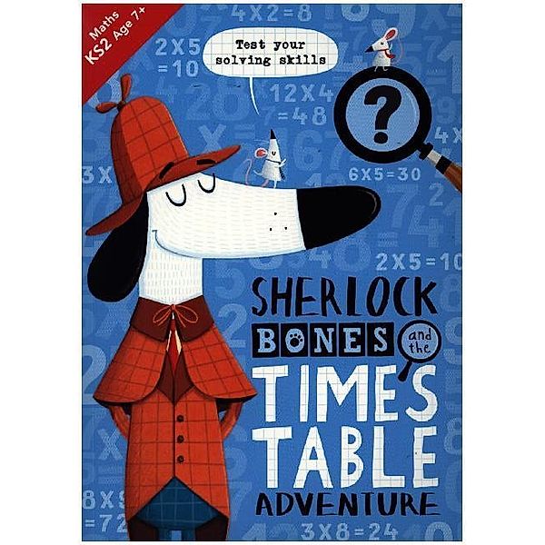 Sherlock Bones and the Times Table Adventure, Buster Books