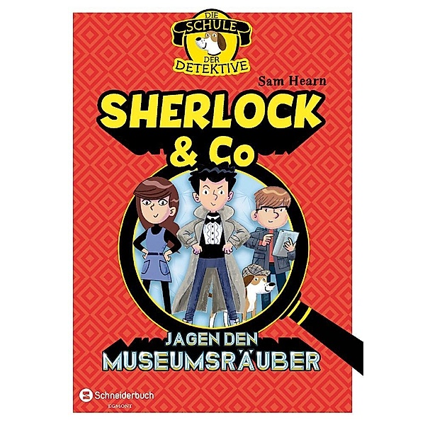 Sherlock & Co jagen den Museumsräuber / Die Schule der Detektive Bd.1, Sam Hearn