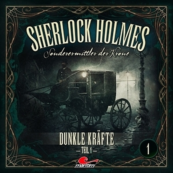 Sherlock Holmes 01-Dunkle Kräfte Teil 1, Sherlock Holmes, Sonderermittler Der Krone