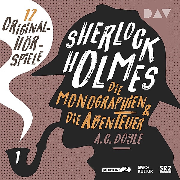 Sherlock Holmes 1 – Die Monographien & die Abenteuer., Arthur Conan Doyle