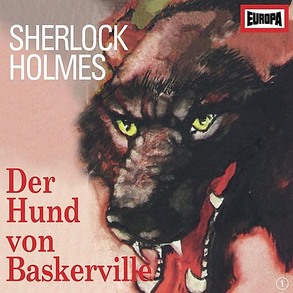 Sherlock Holmes - 1 - Folge 01: Der Hund von Baskerville, Arthur Conan Doyles