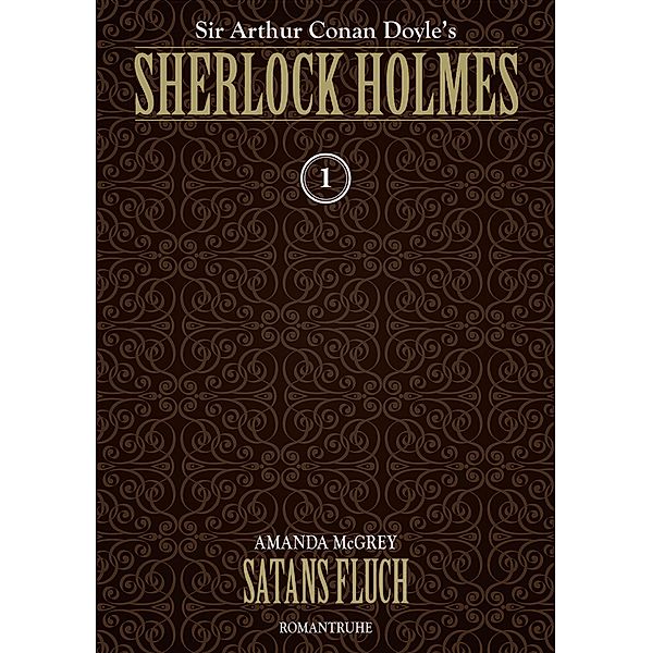 SHERLOCK HOLMES 1 / Sherlock Holmes Bd.1, Amanda McGrey