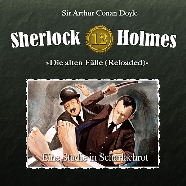 Sherlock Holmes - 12 - Eine Studie in Scharlachrot, Arthur Conan Doyle
