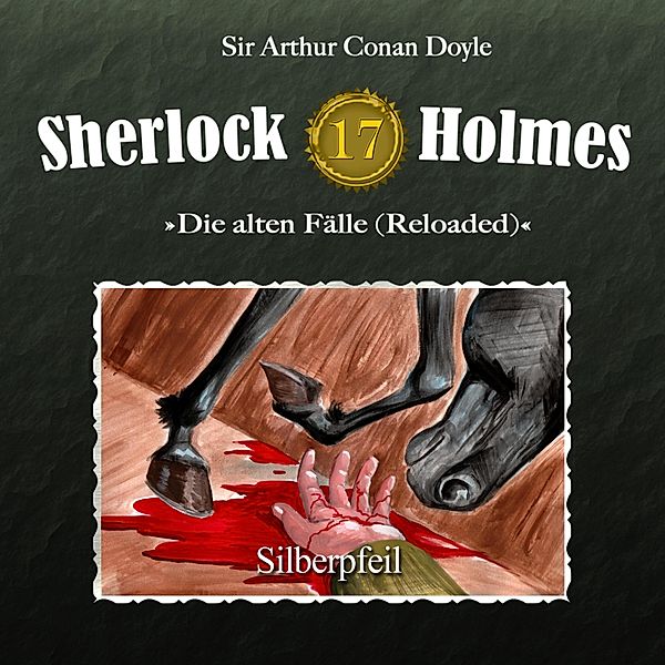 Sherlock Holmes - 17 - Silberpfeil, Arthur Conan Doyle