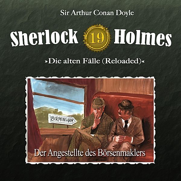 Sherlock Holmes - 19 - Der Angestellte des Börsenmaklers, Arthur Conan Doyle