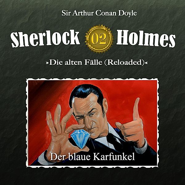 Sherlock Holmes - 2 - Der blaue Karfunkel, Arthur Conan Doyle