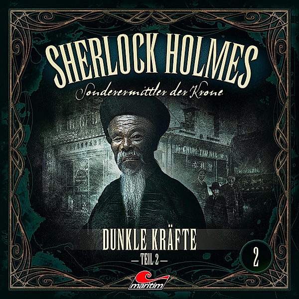 Sherlock Holmes - 2 - Dunkle Kräfte, Teil 2, Marc Freund