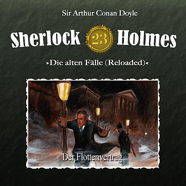 Sherlock Holmes - 23 - Der Flottenvertrag, Arthur Conan Doyle