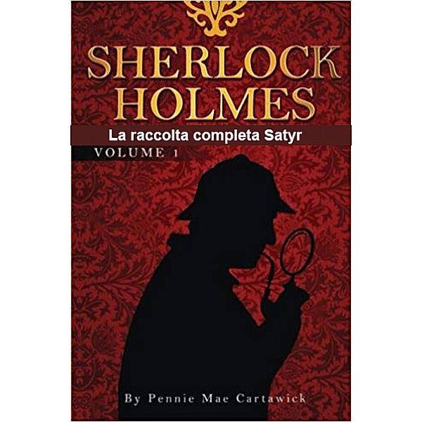 Sherlock Holmes, Pennie Mae Cartawick