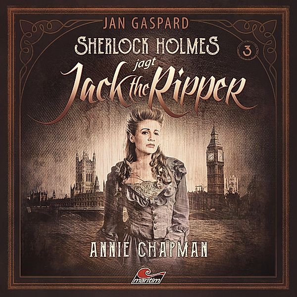 Sherlock Holmes - 3 - Annie Chapman, Jan Gaspard