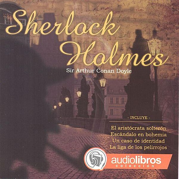 Sherlock Holmes, Arthur Conan Doyle