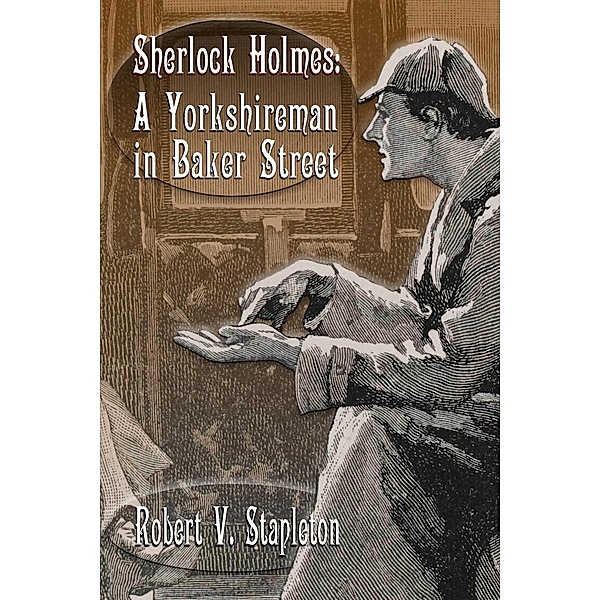 Sherlock Holmes, Robert V Stapleton