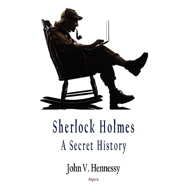 Sherlock Holmes, John V Hennessy