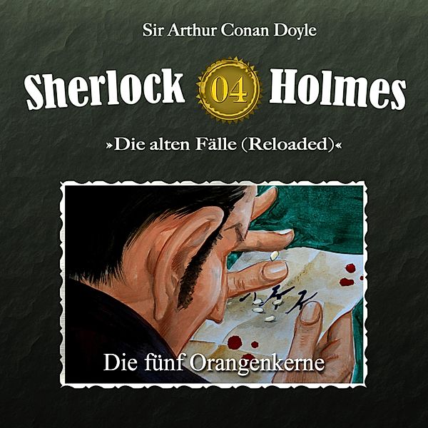 Sherlock Holmes - 4 - Die fünf Orangenkerne, Arthur Conan Doyle