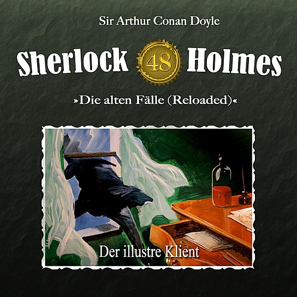 Sherlock Holmes - 48 - Der illustre Klient, Sir Arthur Conan Doyle, Daniela Wakonigg