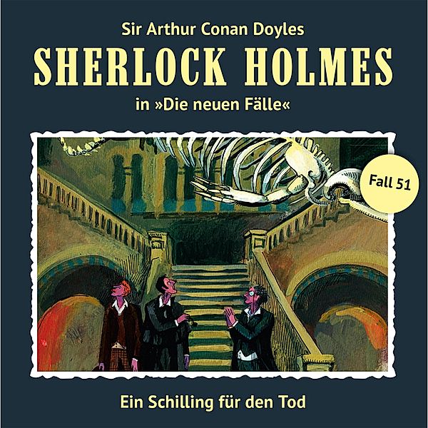 Sherlock Holmes - 51 - Ein Schilling für den Tod, Andreas Masuth