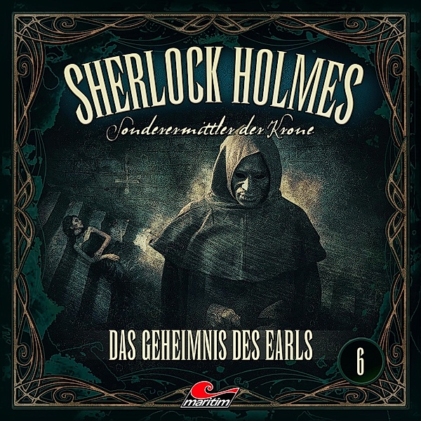 Sherlock Holmes - 6 - Das Geheimnis des Earls, Silke Walter