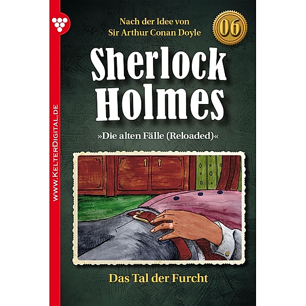 Sherlock Holmes 6 - Kriminalroman / Sherlock Holmes Bd.6, Sir Arthur Conan Doyle