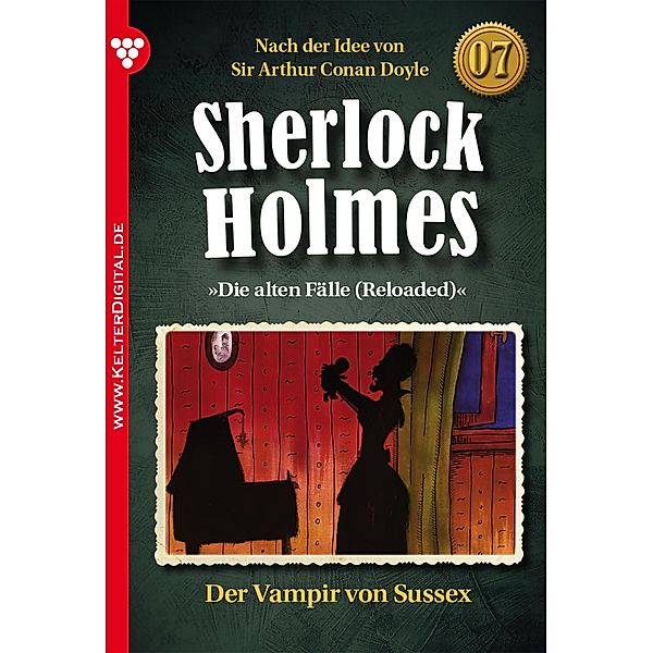 Sherlock Holmes 7 - Kriminalroman / Sherlock Holmes Bd.7, Sir Arthur Conan Doyle