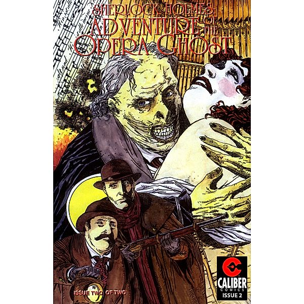 Sherlock Holmes: Adventure of the Opera Ghost #2 / Sherlock Holmes, Steven Phillip Jones