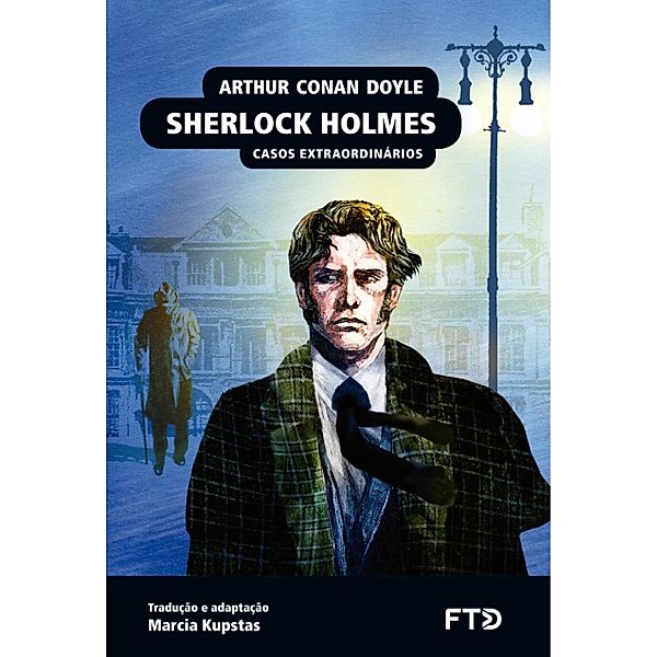 Sherlock Holmes / Almanaque dos Clássicos da Literatura Universal, Arthur Conan Doyle, Marcia Kupstas