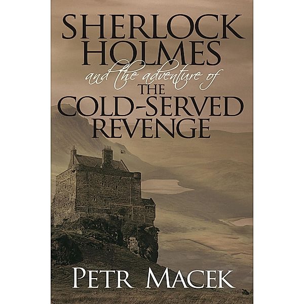 Sherlock Holmes and The Adventure of The Cold-Served Revenge, Petr Macek