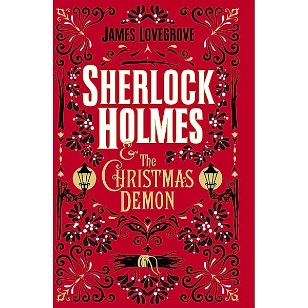 Sherlock Holmes and the Christmas Demon, James Lovegrove