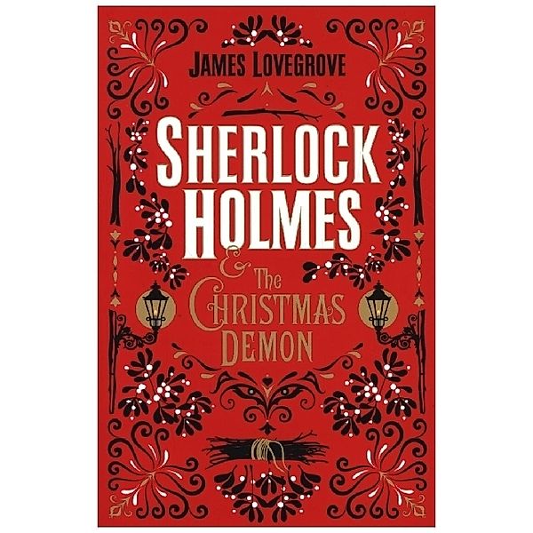 Sherlock Holmes and the Christmas Demon, James Lovegrove
