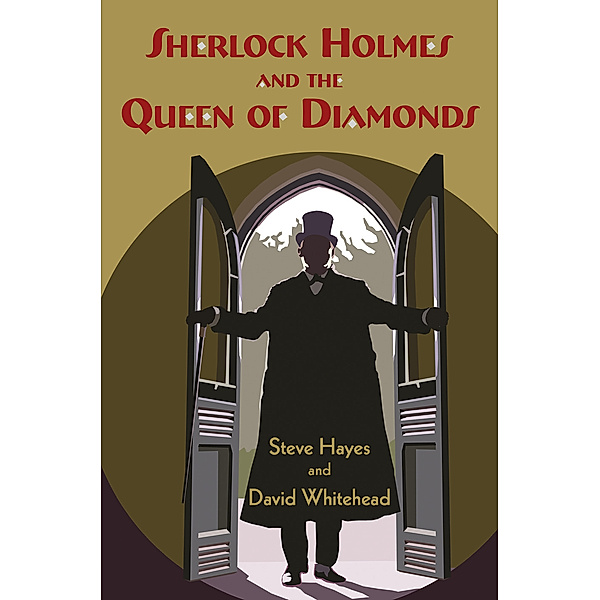 Sherlock Holmes and the Queen of Diamonds, David Whitehead, Steve Hayes