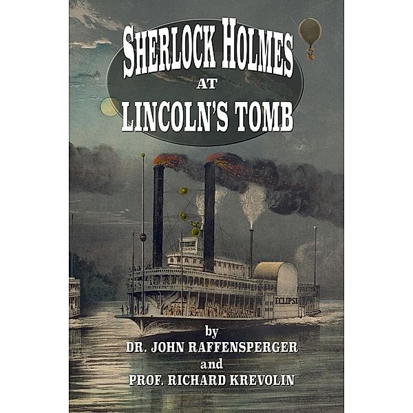 Sherlock Holmes at Lincoln's Tomb / Andrews UK, John Raffensperger