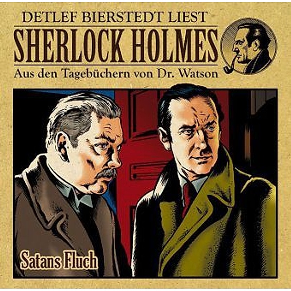 Sherlock Holmes - Aus den Tagebüchern von Dr. Watson - Satans Fluch, 1 Audio-CD, Detlef Bierstedt
