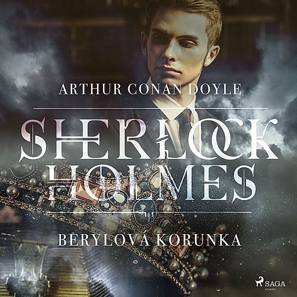 Sherlock Holmes - Berylová korunka, Arthur Conan Doyle