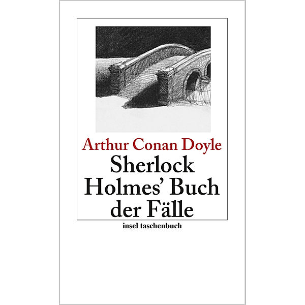 Sherlock Holmes' Buch der Fälle, Arthur Conan Doyle