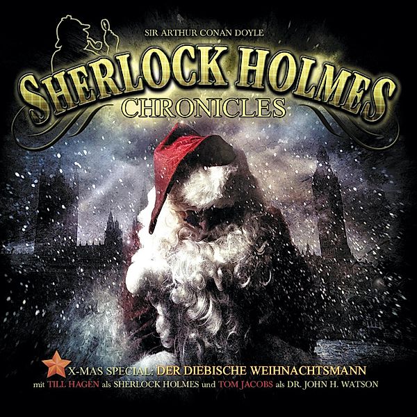 Sherlock Holmes Chronicles - 1 - Der diebische Weihnachtsmann, Sir Arthur Conan Doyle