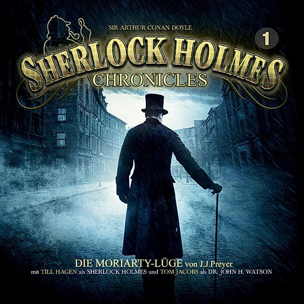 Sherlock Holmes Chronicles - 1 - Die Moriarty-Lüge, J. J. Preyer