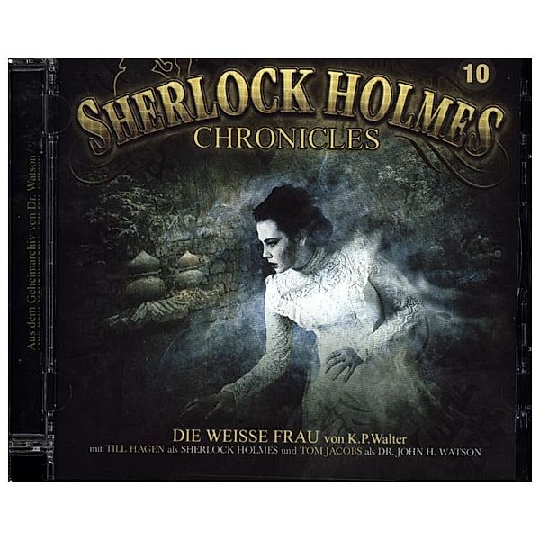 Sherlock Holmes Chronicles - 10 - Die weiße Frau, K. Peter Walter