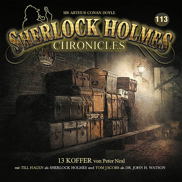 Sherlock Holmes Chronicles - 113 - 13 Koffer, Peter Neal