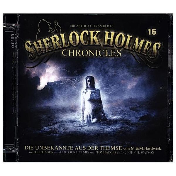 Sherlock Holmes Chronicles - 16 - Die Unbekannte aus der Themse, Michael Hardwick