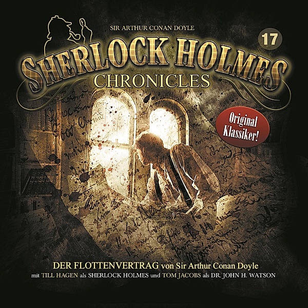 Sherlock Holmes Chronicles - 17 - Der Flottenvertrag, Sir Arthur Conan Doyle
