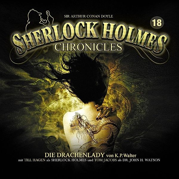 Sherlock Holmes Chronicles - 18 - Die Drachenlady, Klaus Peter Walter