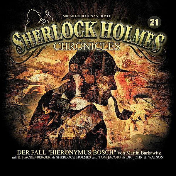 Sherlock Holmes Chronicles - 21 - Der Fall Hieronymus Bosch, Martin Barkawitz