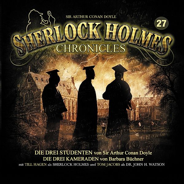 Sherlock Holmes Chronicles - 27 - Die drei Studenten, Sir Arthur Conan Doyle